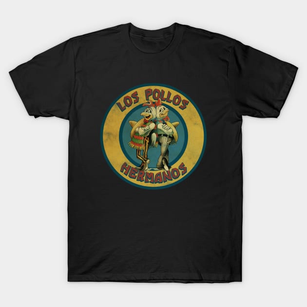 LOS POLLOS HERMANOS T-Shirt by sepatubau77